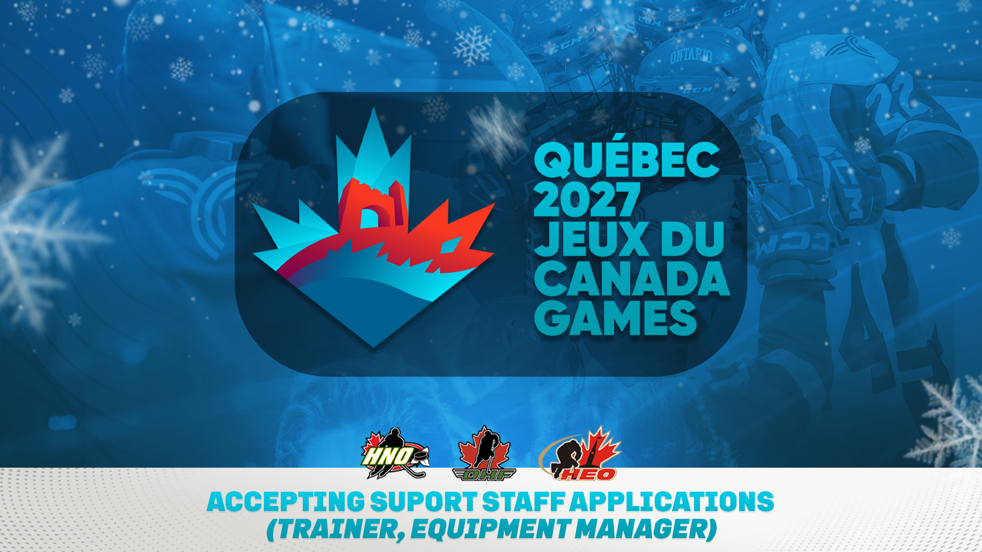 NOW ACCEPTING APPLICATIONS: SUPPORT STAFF FOR 2027 CANADA WINTER GAMES